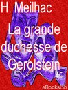 La grande duchesse de Gerolstein (eBook)